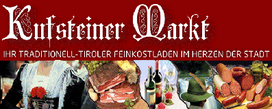 KUFSTEINER MARKT Lebensmittel Souvenirs Speck