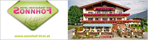 HOTEL RESTAURANT SONNHOF Urlaub in Tirol Skifahren Wandern Radfeld 